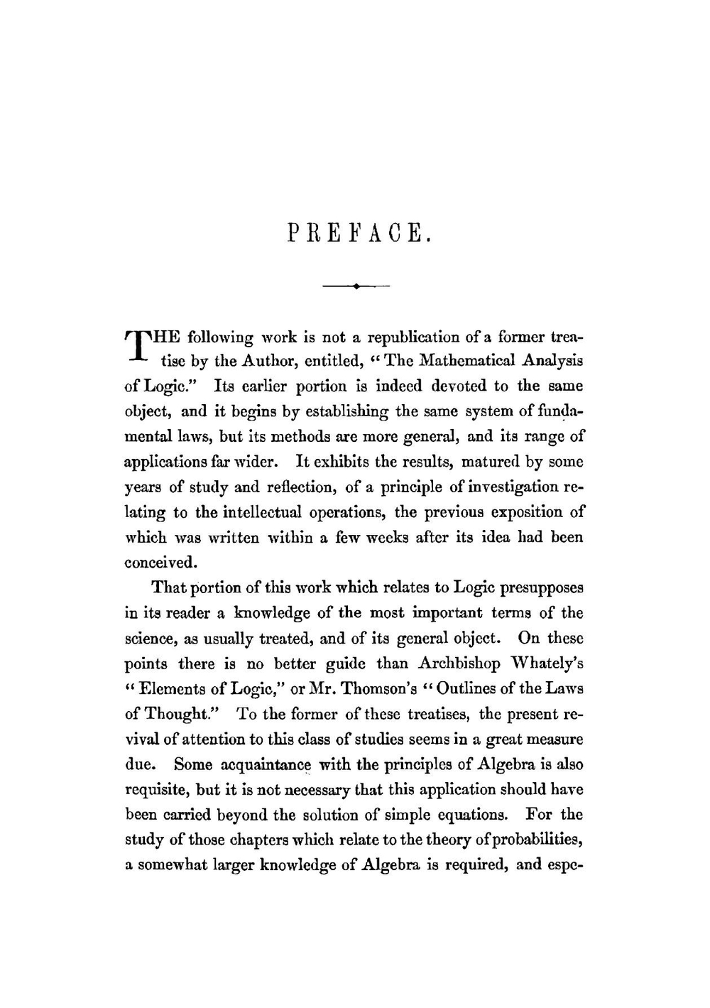 An Investigation of the Laws of Thought. On Which Are Founded the Mathematical Theories of Logic and Probabilities | George Boole