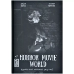 Настольная ролевая игра «Мир страшного кино» (Horror Movie World)
