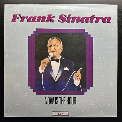 Frank Sinatra ‎– Now Is The Hour (Англия 1985г.)