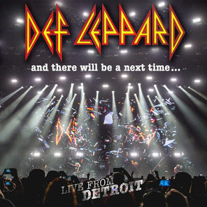 Def Leppard / And There Will Be A Next Time... Live From Detroit (2CD+DVD)