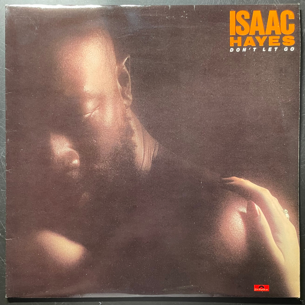 Isaac Hayes ‎– Don't Let Go (Англия 1979г.)