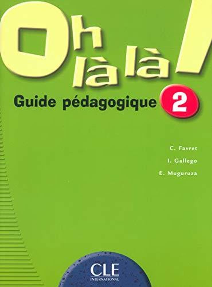OH LA LA! 2 livre du professeur