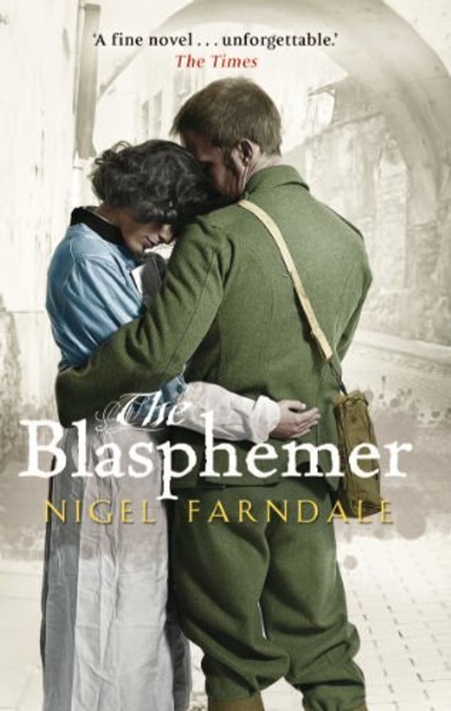 Blasphemer, the  (Costa Novel Award&#39;10 Shortlist)