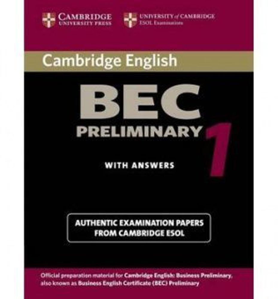 Cambridge BEC Preliminary 1: Practice Tests Students Book with Answers