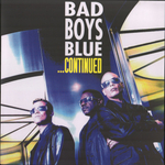 Bad Boys Blue / ... Continued (LP)