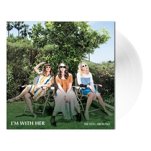 I'm With Her / See You Around (Coloured Vinyl)(LP)