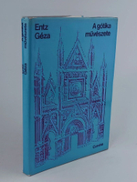 A gtika mvszete