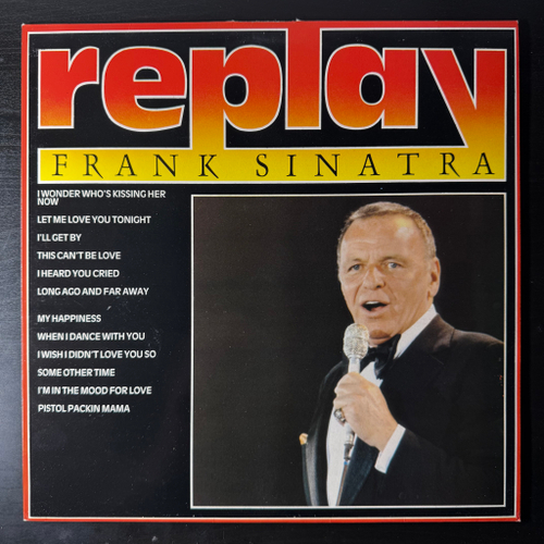 Frank Sinatra ‎– Replay Frank Sinatra (Англия)