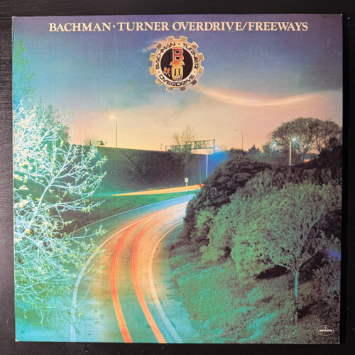 Bachman-Turner Overdrive ‎– Freeways (Скандинавия 1977г.)