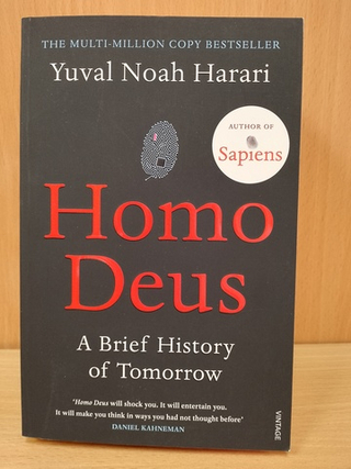 Homo Deus: Brief History of Tomorrow