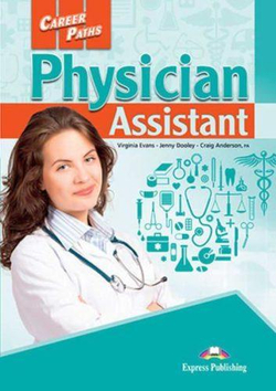 Physician Assistant (Esp). Student's Book with DigiBooks Application. Учебник с доступом к электронному приложению.