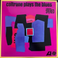 John Coltrane - Plays The Blues (Analogue) LP