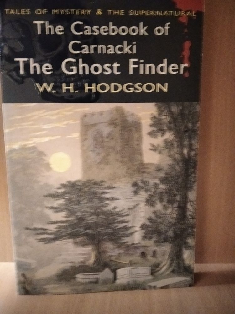 Casebook of Carnacki Ghost-Finder