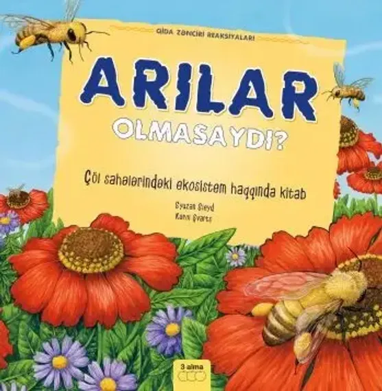 Arılar olmasaydı?
