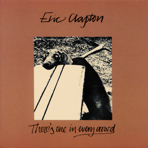 Eric Clapton / There's One In Every Crowd (LP)