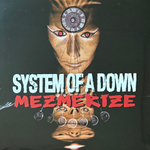 Виниловая пластинка System Of A Down- Mezmerize LP