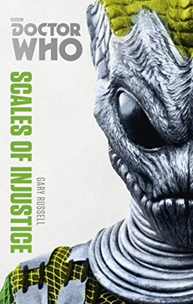 Doctor Who: The Scales of Injustice (Monster Collection Ed.)