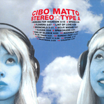 Cibo Matto / Stereo Type A (2LP)