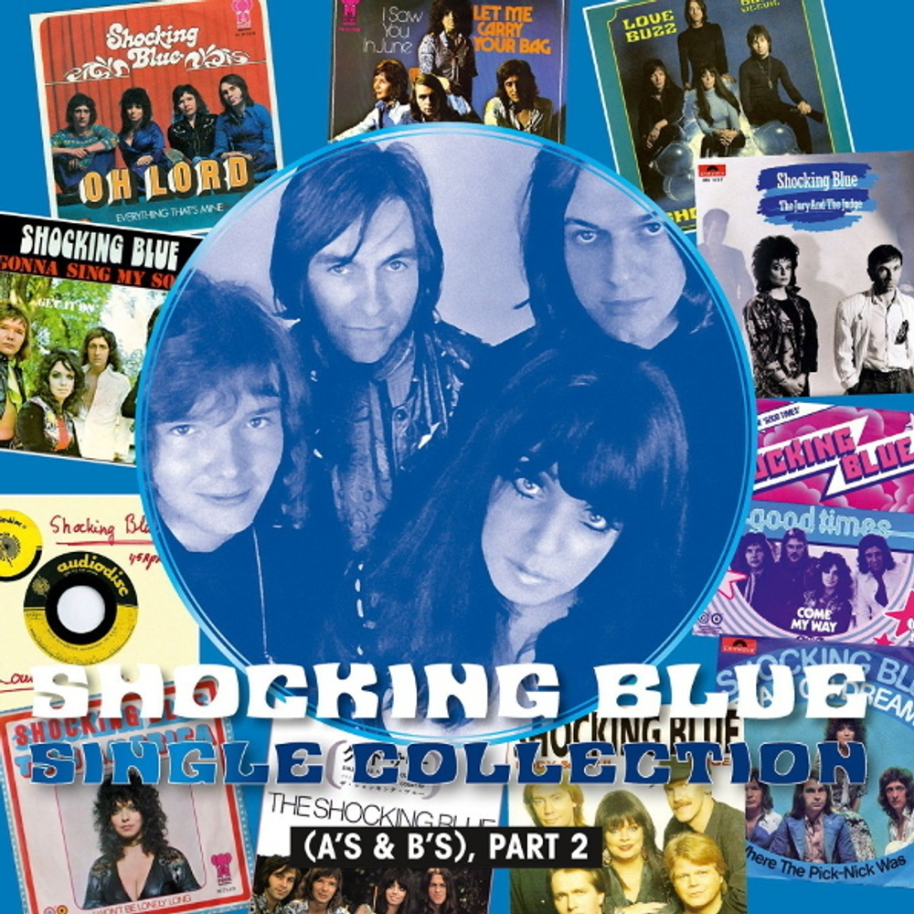 Shocking Blue / Single Collection (A's & B's), Part II (2LP)