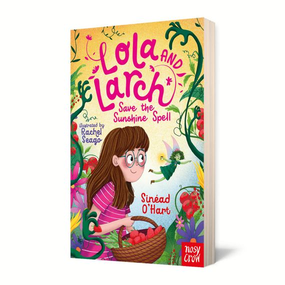 Lola and Larch Save the Sunshine Spell - Lola and Larch