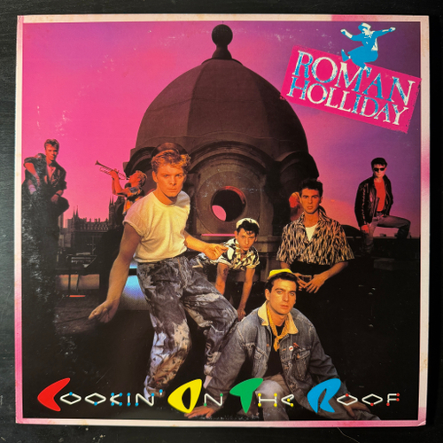 Roman Holliday ‎– Cookin' On The Roof (Япония 1983г.)
