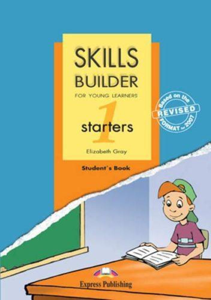 skills builder starters 1 student&#39;s book - учебник revised format 2007