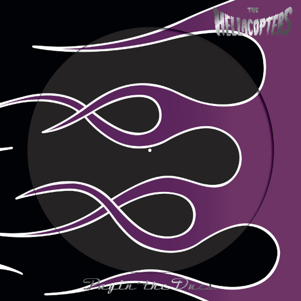 The Hellacopters / Payin' The Dues (Picture Disc)(LP)