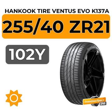 Hankook Tire Ventus Evo K137A SUV 255/40 ZR21 102Y XL