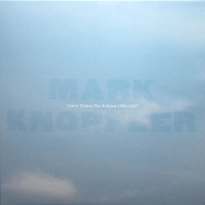 Mark Knopfler / Gravy Train: The B-Sides 1996-2007 (LP)