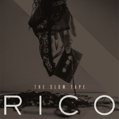 Альбом RICO - THE SLOW TAPE
