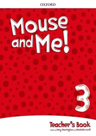 Mouse and Me!: Level 3: Teacher's Book Pack(Teacher’s Book, Class Audio CDs and Premium Download Access Card): Who do you want to be? ! КНИГА ДЛЯ УЧИТЕЛЯ !