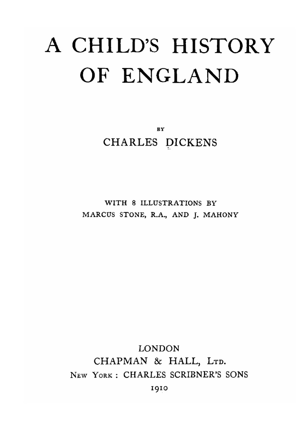 The Works of Charles Dickens. A Child's History of England | Charles Dickens