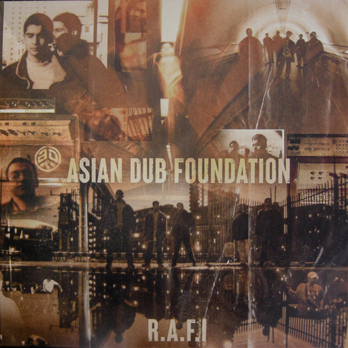 Asian Dub Foundation - R.A.F.I