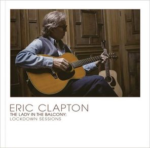 Eric Clapton / The Lady In The Balcony: Lockdown Sessions (Coloured Vinyl)(2LP)
