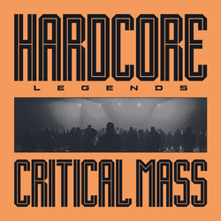 LP: Critical Mass — «Hardcore Legends» (2023) [Limited Color Vinyl]