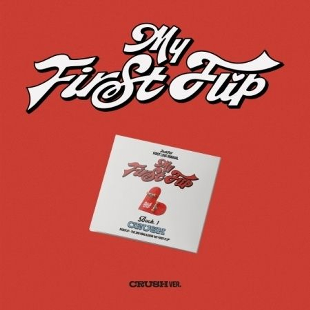 Альбом KickFlip - MY FIRST FLIP 3rd Mini Album CRUSH Version