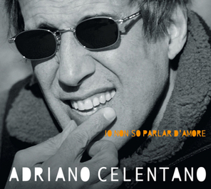 Adriano Celentano / Io Non So Parlar D'Amore (RU)(CD)