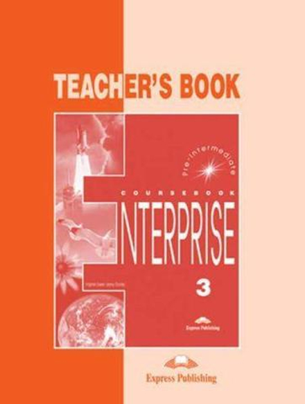 Enterprise 3. Teacher's Book. Книга для учителя