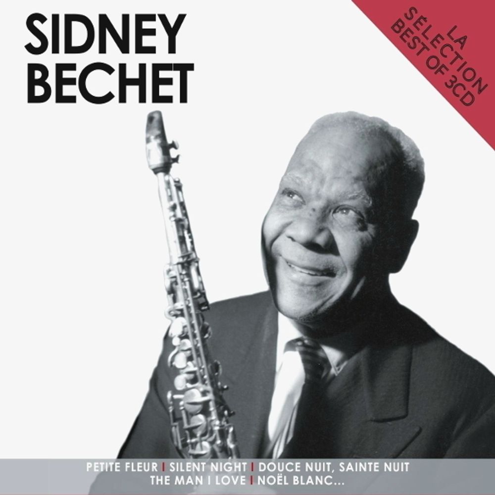 Sidney Bechet / La Selection - Best Of (3CD)