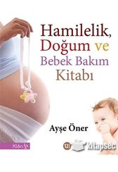 Hamilelik, Doğum ve Bebek Bakım