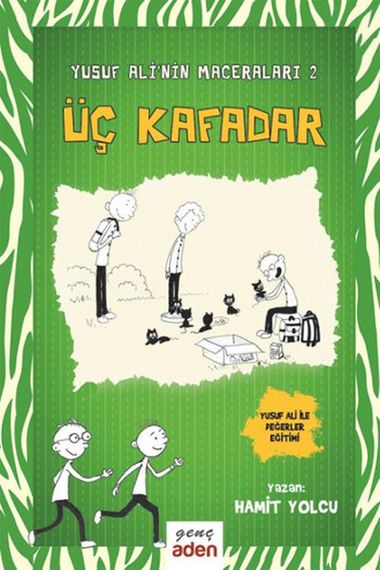 Yusuf Ali&#39;nin Maceraları 2-Üç Kafadar