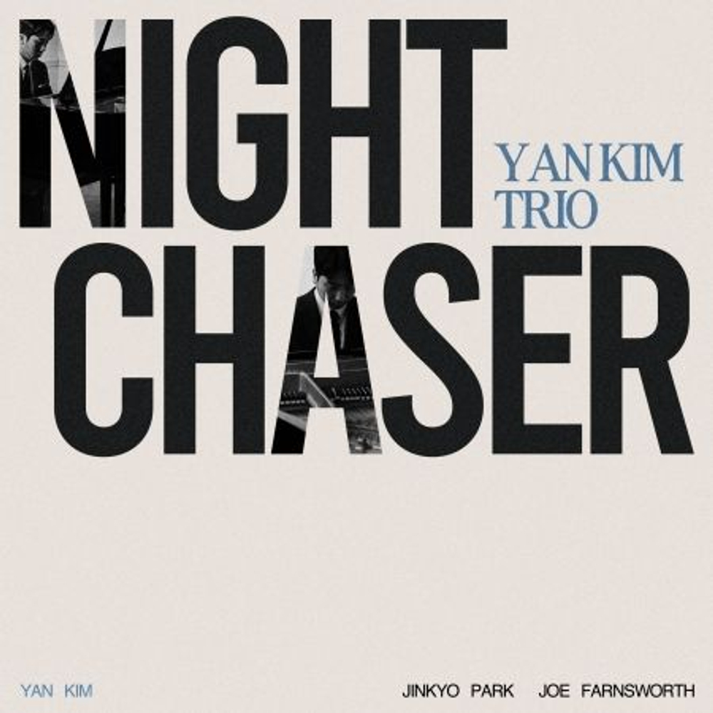 Альбом YAN KIM TRIO - NIGHT CHASER Album