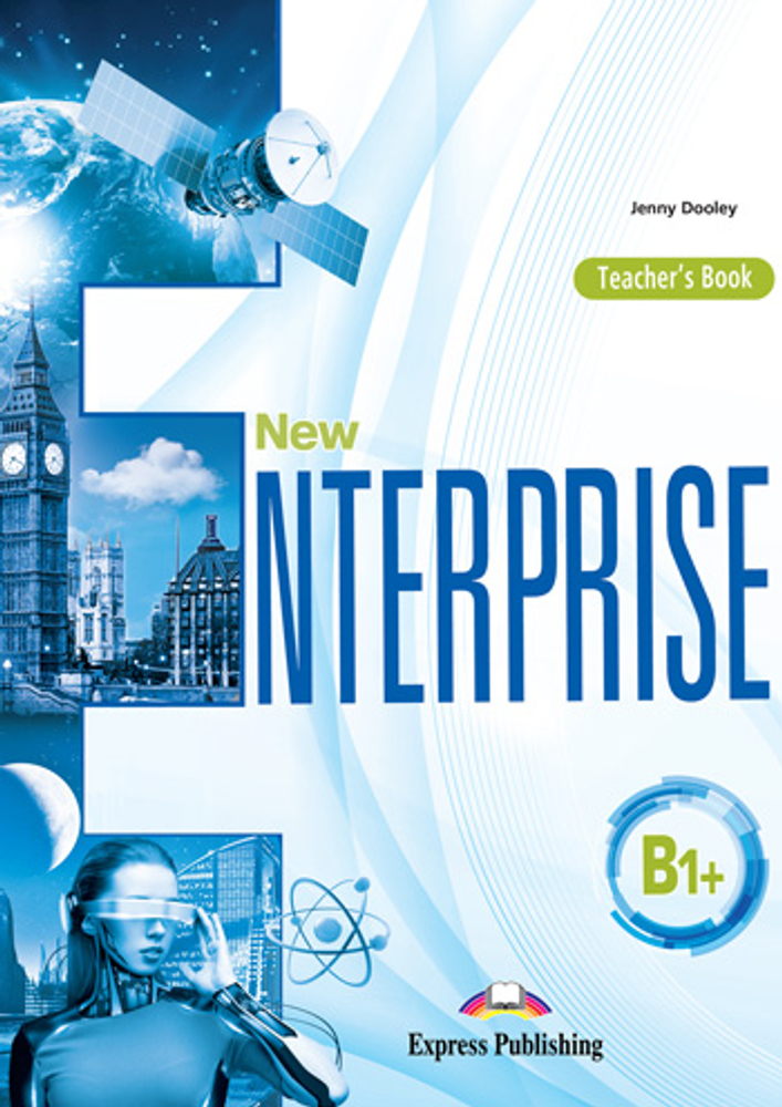 New Enterprise B1+. Teacher&#39;s Book. Книга для учителя