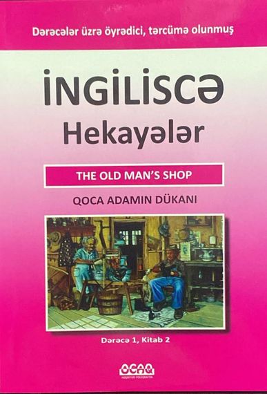 Qoca adamın dükanı ( dərəcə 1 - kitab 2 ingiliscə hekayələr)