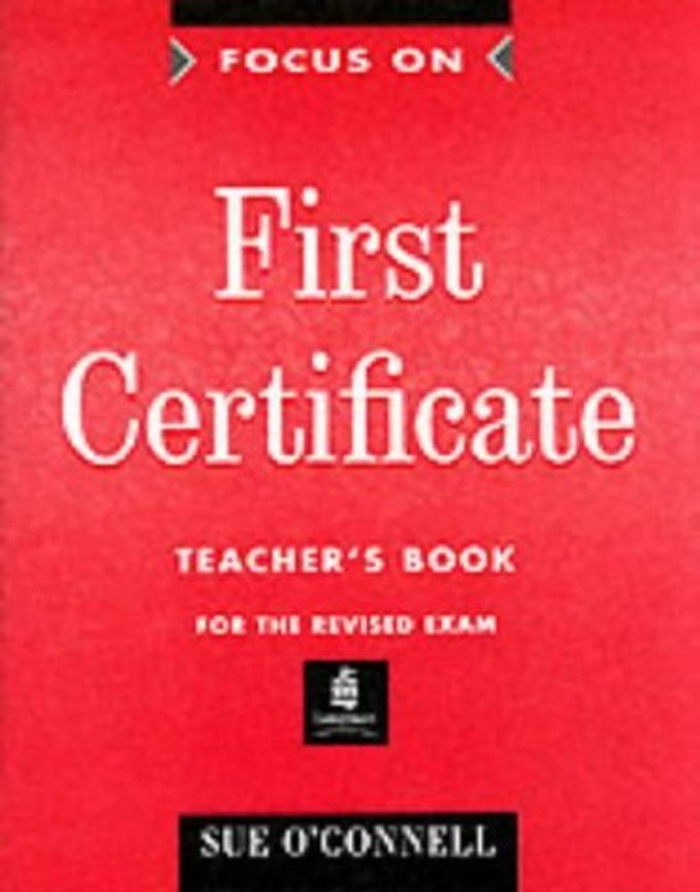 Focus on First Certificate Teacher&#39;s Book