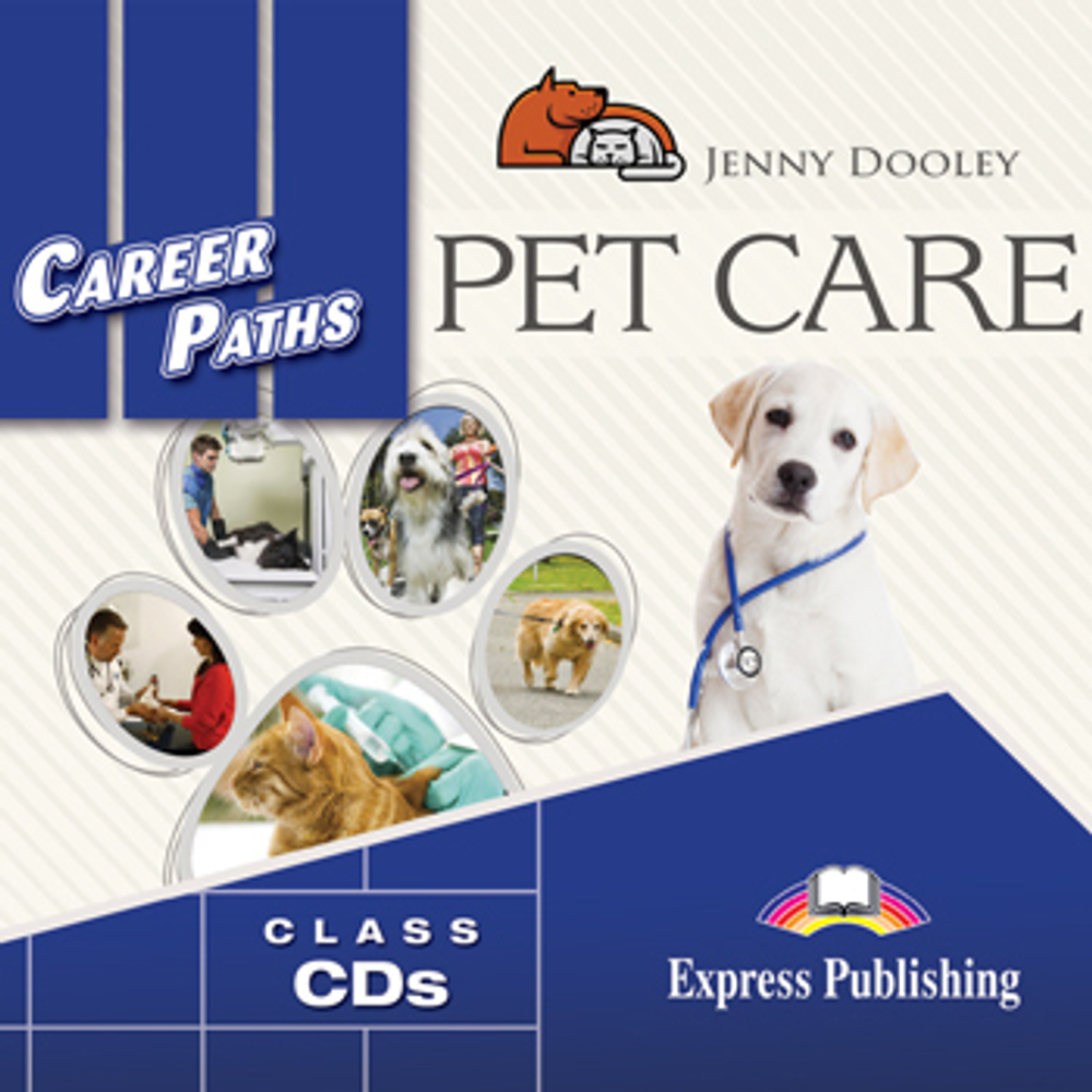 Career Paths: Pet Care - audio cd(set of 2) - Комплект аудиодисков к учебнику