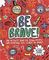 Be Brave! Mindful Kids : An Activity Book for Young People Who Sometimes Feel Scared or Afraid