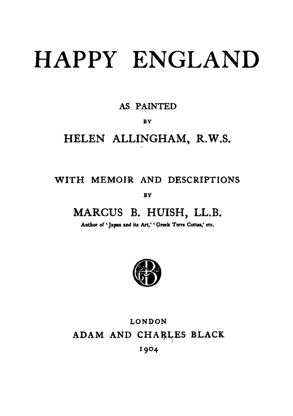 Happy England as painted by Helen Allingham, R.W.S | Marcus Bourne Huish