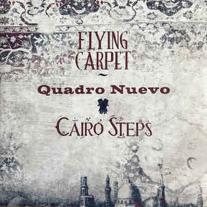 Quadro Nuevo, Cairo Steps / Flying Carpet (2LP)