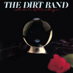 The Dirt Band / Make A Little Magic - Jealousy (CD)